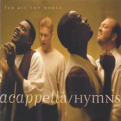 Acappella - Hymns For All The World (CD)