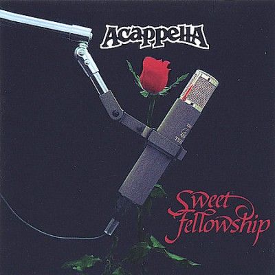 Acappella - Sweet Fellowship (CD)
