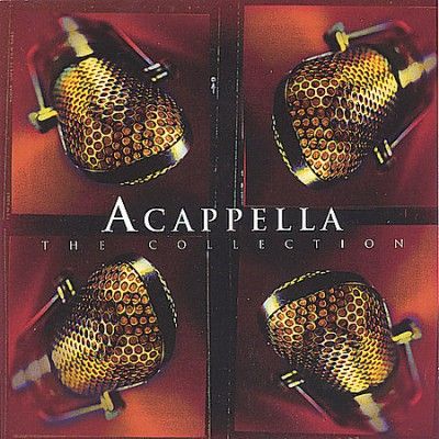 Acappella - Acappella: Collection (CD)