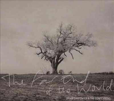 Brian Carpenter - Far End Of The World (CD)