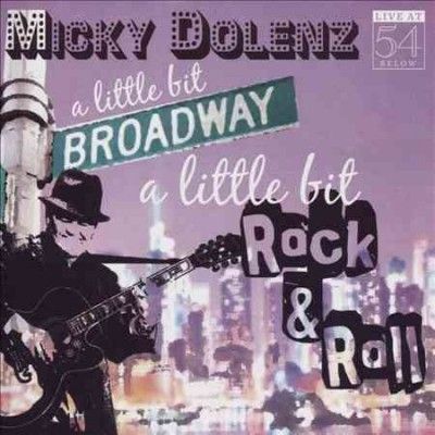 Micky Dolenz - Little Bit Of Broadway &amp; A Little Bit (CD)