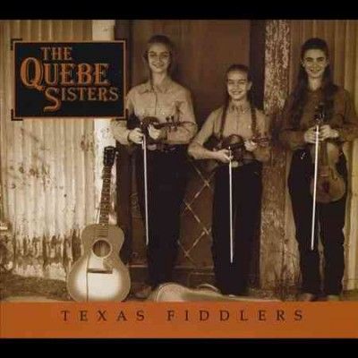Quebe Sisters Band - Texas Fiddlers (CD)