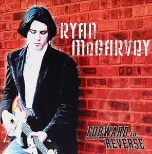 Ryan Mcgarvey - Forward In Reverse (CD)