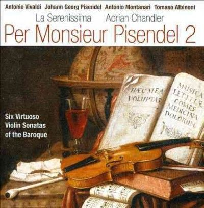 La Serenissima - Per Monsieur Pisendel 2 (CD)