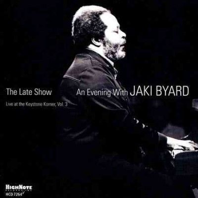 Jaki Byard - Late Show: Evening With Jaki Byard (CD)