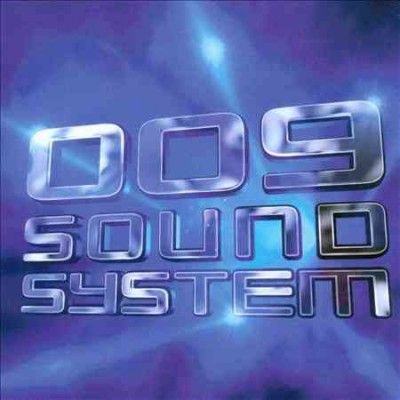 009 Sound System - 009 Sound System (CD)