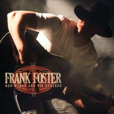 Frank Foster - Red Wings And Six Strings (CD)