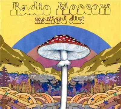 Radio Moscow - Magical Dirt (CD)