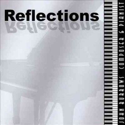 John Willia Burrows - Burrows: Reflections (CD)