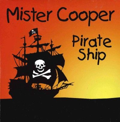 Mister Cooper - Pirate Ship (CD)