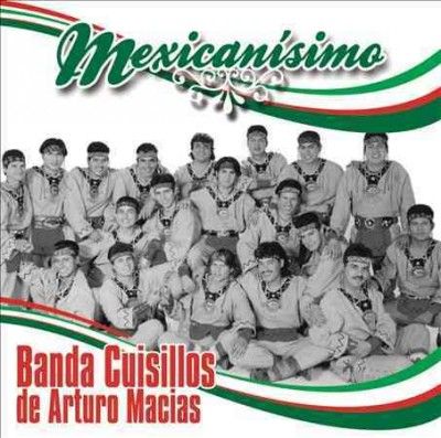 Mexicanisimo:Cuisillos De Arturo Maci - (Import CD)