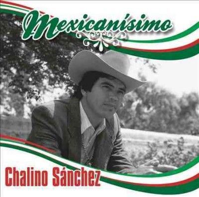 Mexicanisimo:Chalino Sanchez - (Import CD)