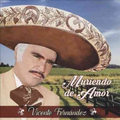 Vicente Fernandez - Muriendo De Amor (CD)