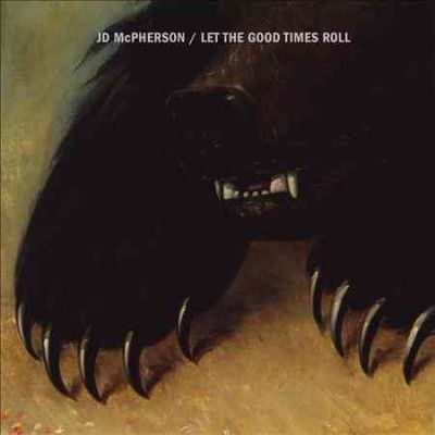 Jd Mcpherson - Let The Good Times Roll (CD)