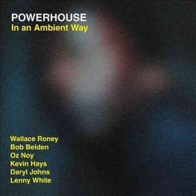Powerhouse - In An Ambient Way (CD)