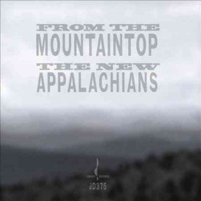 New Appalachians - From The Mountaintop (CD)