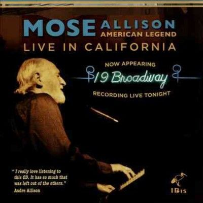 Mose Allison - American Legend: Live In California (CD)