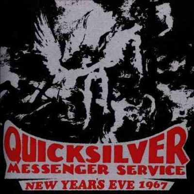 Quicksilver Messenge - New Year's Eve 1967 (CD)