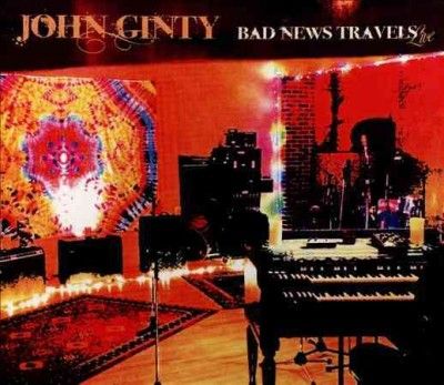 John Ginty - Bad News Travels: Live John Ginty (CD)