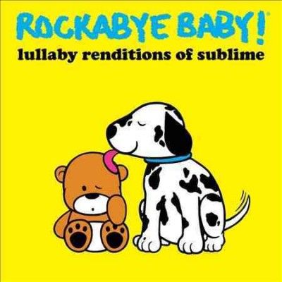 Various - Rockabye Baby: Sublime Lullaby Renditi (CD)
