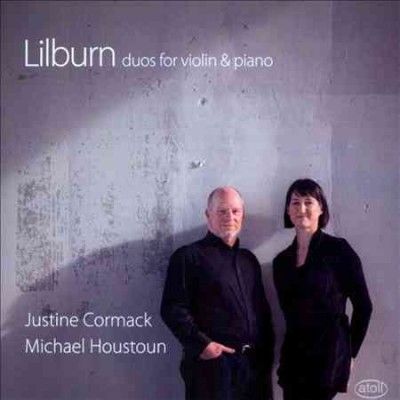 Justine Cormack - Lilburn: Duos For Violin &amp; Piano (CD)