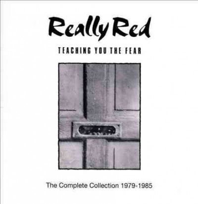 Really Red - Teaching You The Fear: Complete Collec (CD)