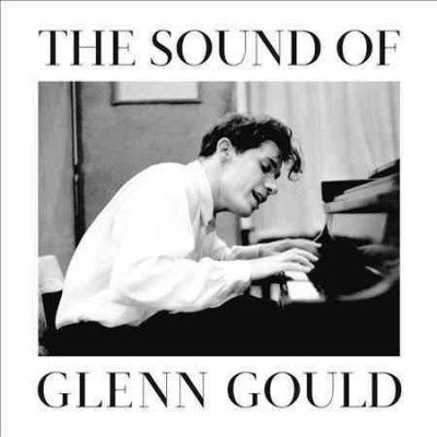 The Sound Of Glenn Gould (CD)