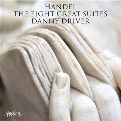 Danny Driver - Handel: Eight Great Suites (CD)
