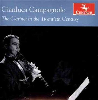 Gianluca Campagnolo - Clarinet In The Twentieth Century (CD)