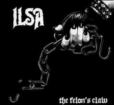 Ilsa - Felon's Claw (CD)