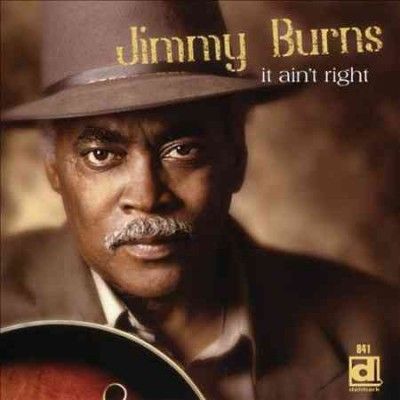 Jimmy Burns - It Ain't Right (CD)