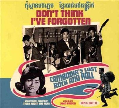 Don't Think I've Forgotten:Cambodia's - (Import CD)