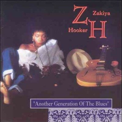 Zakiya Hooker - Another Generation Of The Blues (CD)