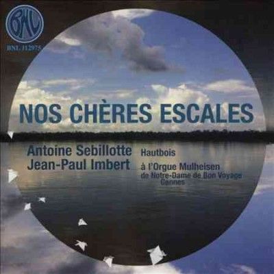 Nos Cheres Escales:Music for Oboe &amp; O - (Import CD)