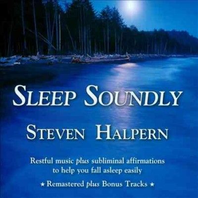 Steven Halpern - Sleep Soundly: Restful Music Plus Subl (CD)
