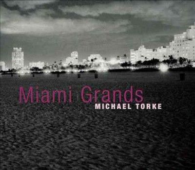 Torke:Miami Grands - (Import CD)