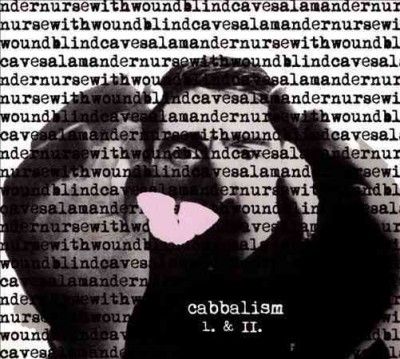Nurse With Wound - Cabbalism I &amp; Ii (CD)