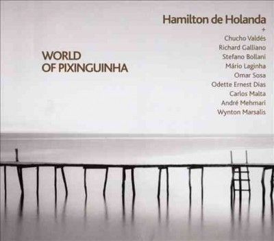 Hamilton De Holanda - World Of Pixinguinha (CD)