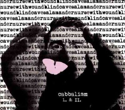 Nurse With Wound - Cabbalism I &amp; Ii/cabbalism Iii (CD)