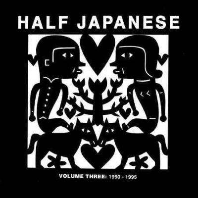 Half Japanese - Volume 3: 1990 - 1995 (CD)