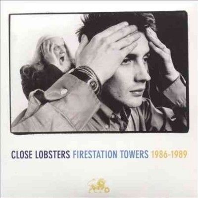 Close Lobsters - Firestation Towers 1986 - 1989 (CD)