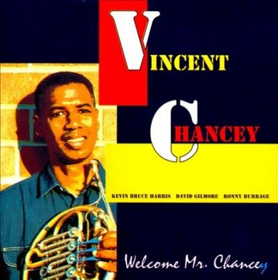 Welcome Mr. Chancey (CD / Album)