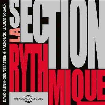 La Section Rythmique (CD / Album)