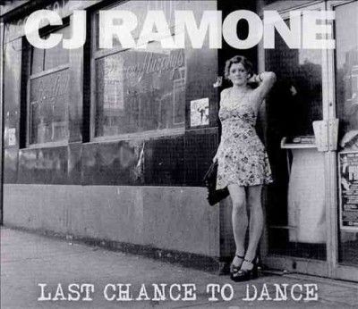 Cj Ramone - Last Chance To Dance (CD)