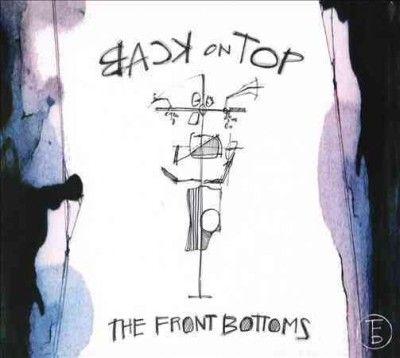 Front Bottoms - Back On Top (CD)