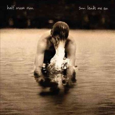 Half Moon Run - Sun Leads Me On (CD)