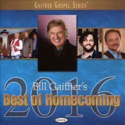 Various - Bill Gaither's Best/homecoming 2016 (CD)