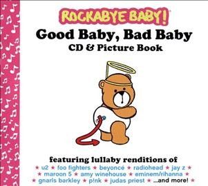 Various - Rockabye Baby: Good Baby Bad Baby (CD)
