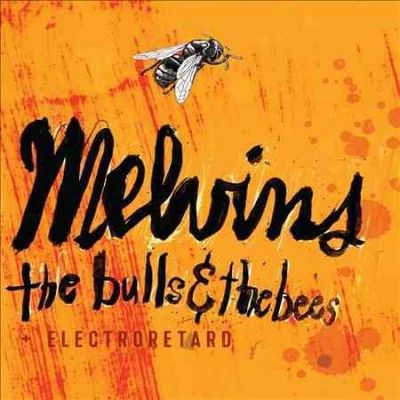 Melvins - Bulls &amp; Bees/electroretard (CD)