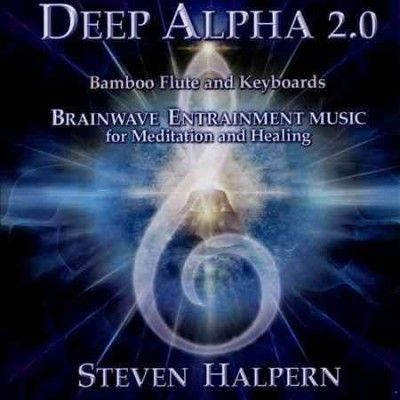 Steven Halpern - Deep Alpha 2.0: Brainwave Entrainment (CD)
